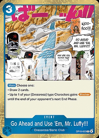 Go Ahead and Use 'Em, Mr. Luffy!!!